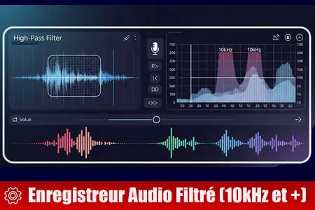 outils enregistreur audio filtre 10khz et plus