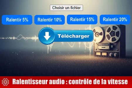 outils ralentisseur audio