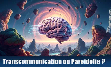 transcommunication ou pareidolie